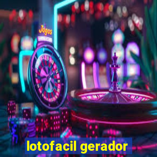 lotofacil gerador